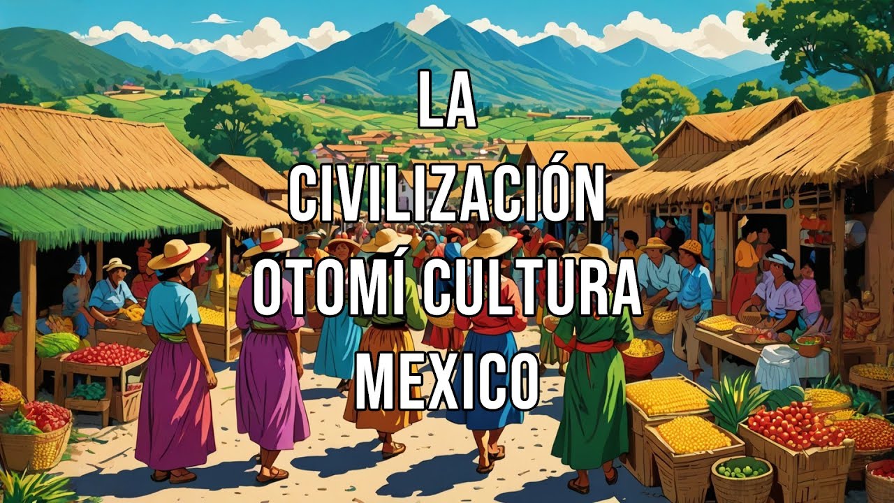 La civilización Otomí cultura Mexico