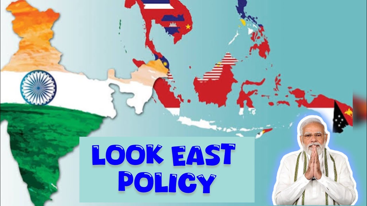 Look East Policy - India's Foreign Policy | BA 5th Sem Political Science Major (CT-3) Unit 4 Part 2
