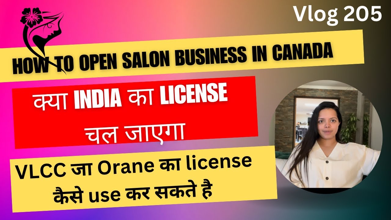 How to open salon business in canada | घर सें business कैसे open करे india का license use कर के।