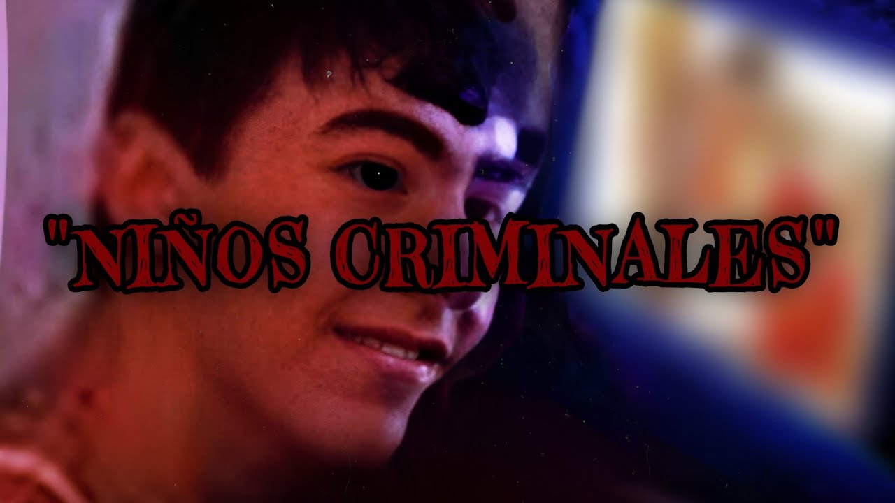 Casos |Ni&ntilde;os Criminales| Un canal Raro De YT