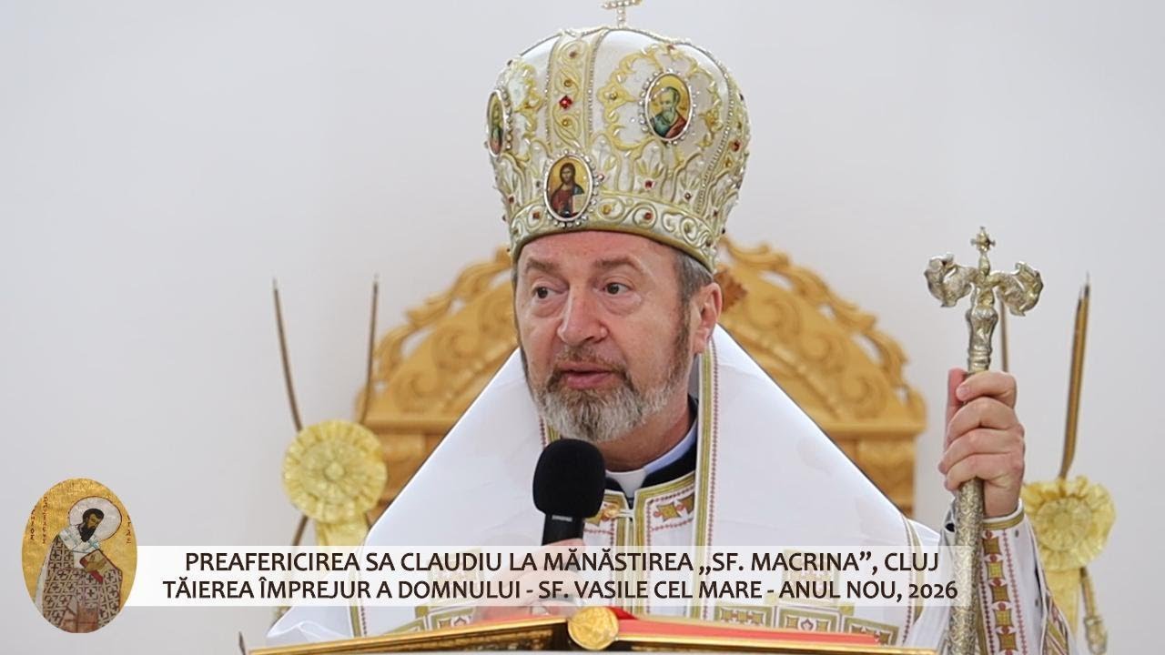 PF Claudiu, Arhiepiscop Major -mănăstirea „Sf. Macrina”, Cluj a Surorilor Baziliene - Anul Nou, 2026
