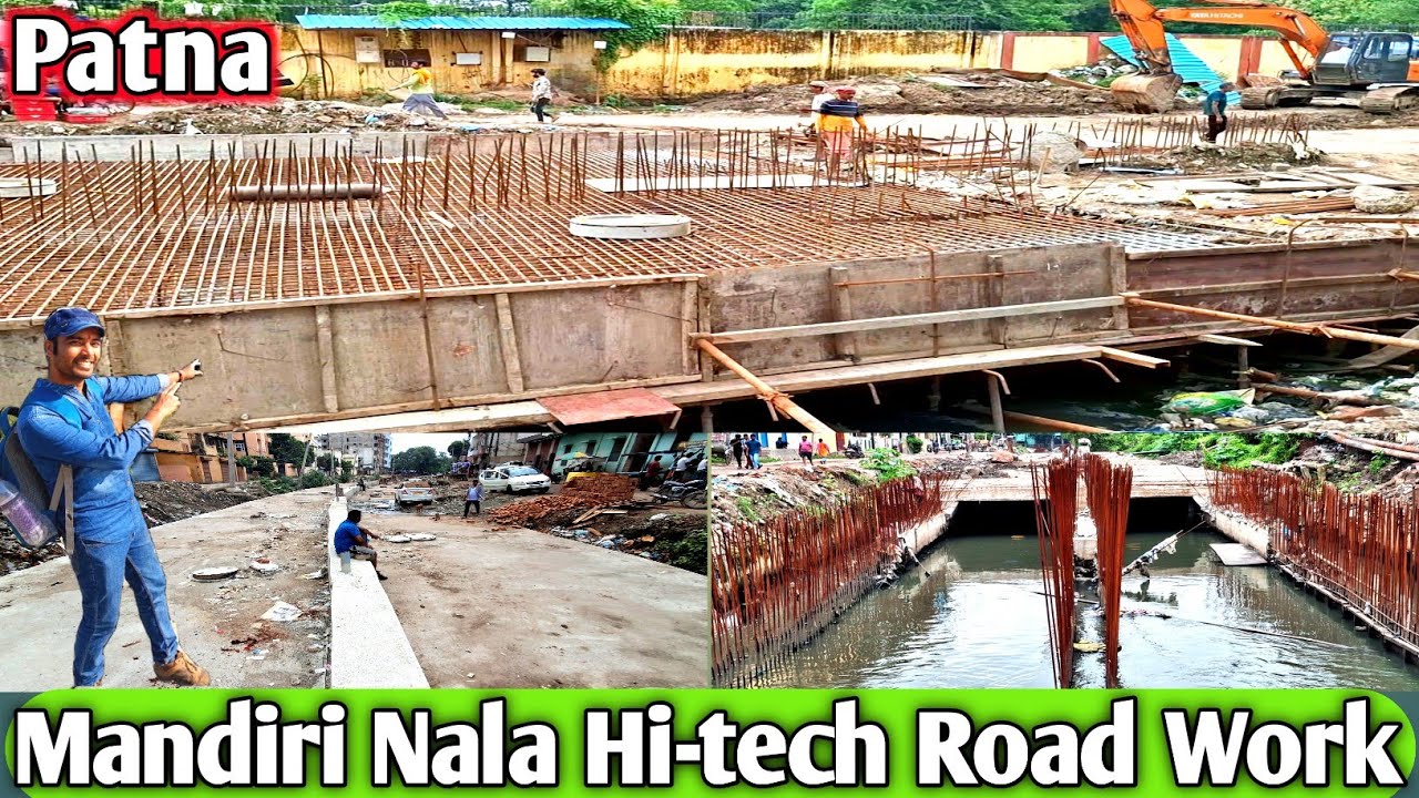 Mandiri Nala Hi-teck Road Work || Patna Mandiri Nala