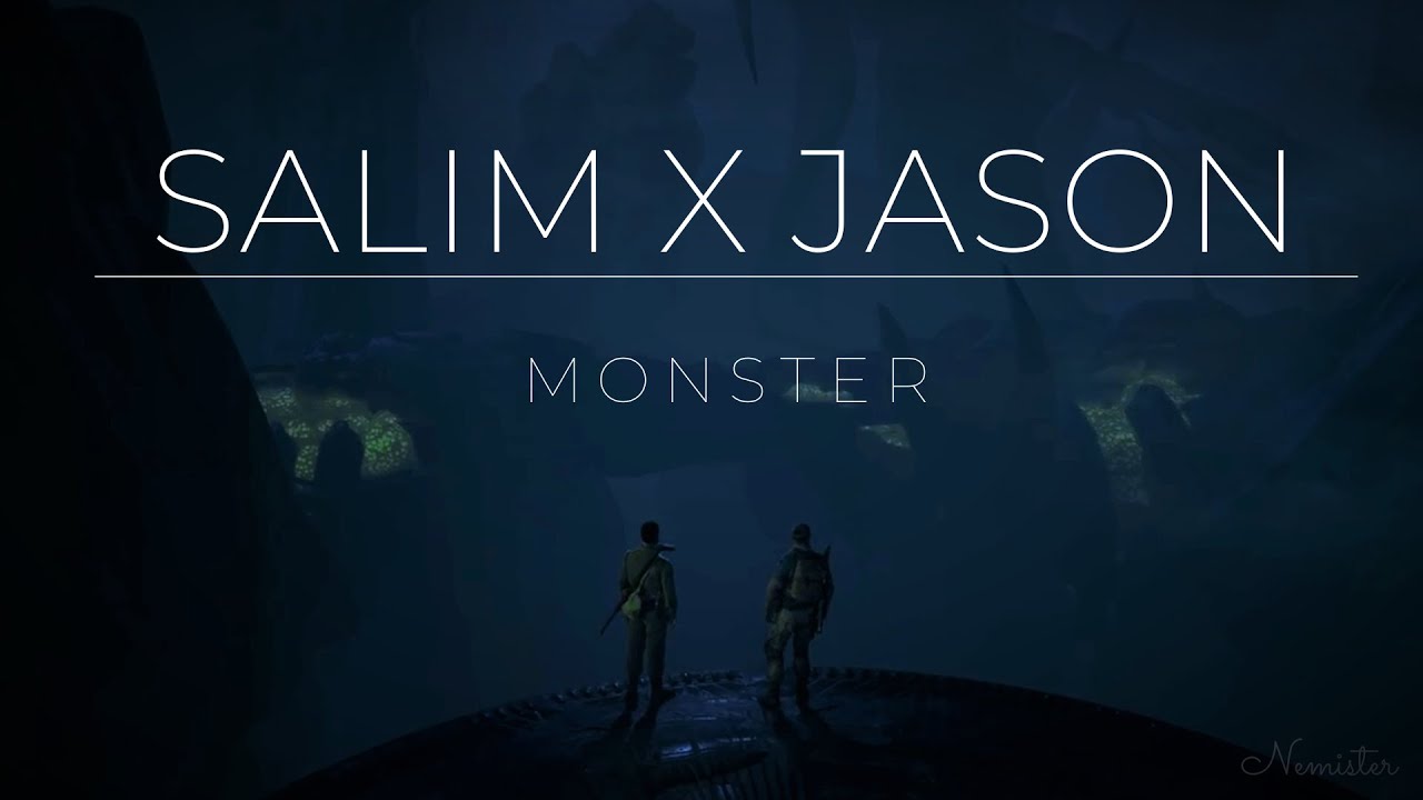 Salim x Jason - Monster