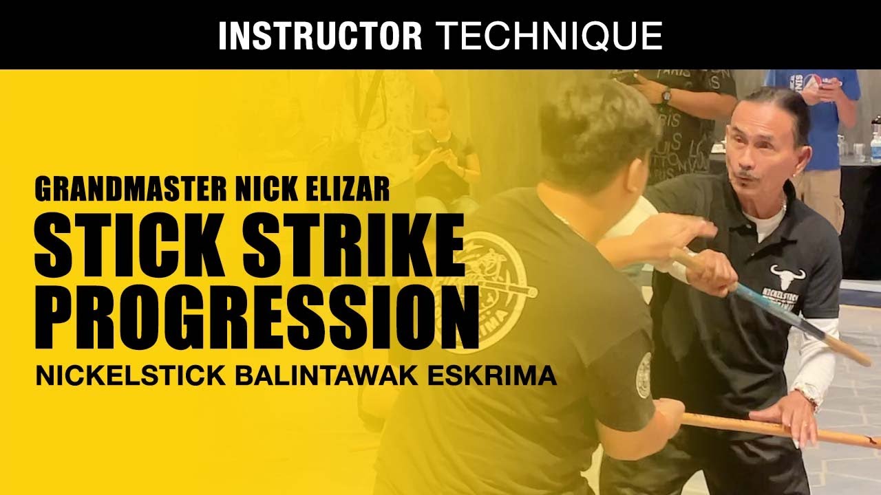 STICK STRIKE PROGRESSIONS in NICKELSTICK BALINTAWAK ESKRIMA | GM NICK ELIZAR | FILIPINO MARTIAL ARTS