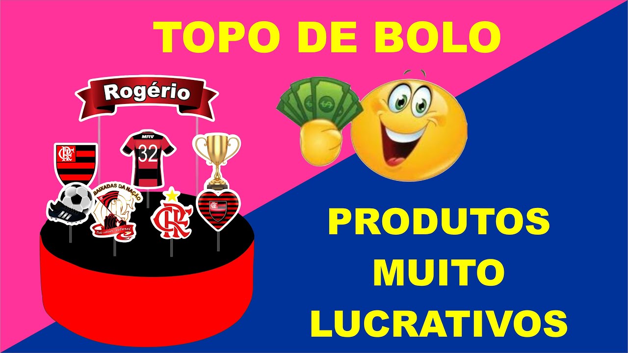 Produto muito Lucrativo - Topo de Bolo - Grafica Rápida