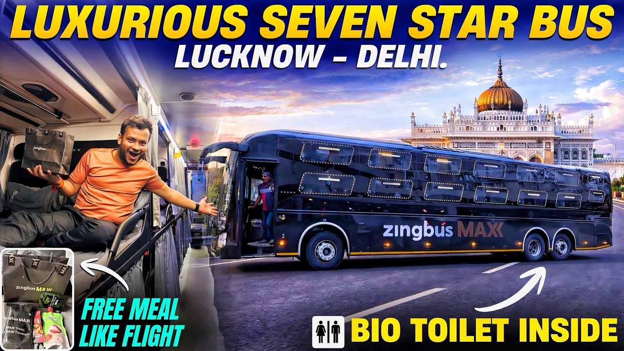 Lucknow To Delhi In Zing Bus Maxx Brand New Luxurious Volvo 9600 SLX Sleeper Bus With Washroom 