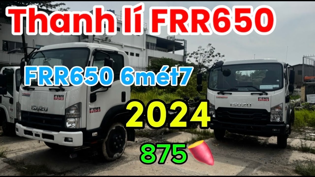 Hàng Thanh Lí FRR650 2024 | Isuzu FRR650 thùng 6 mét 7| FRR650 6 Tấn 5
