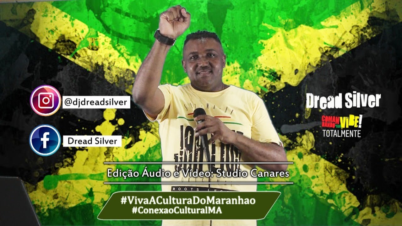 DJ DREAD SILVER - CONEXÃO CULTURAL MARANHÃO 2020