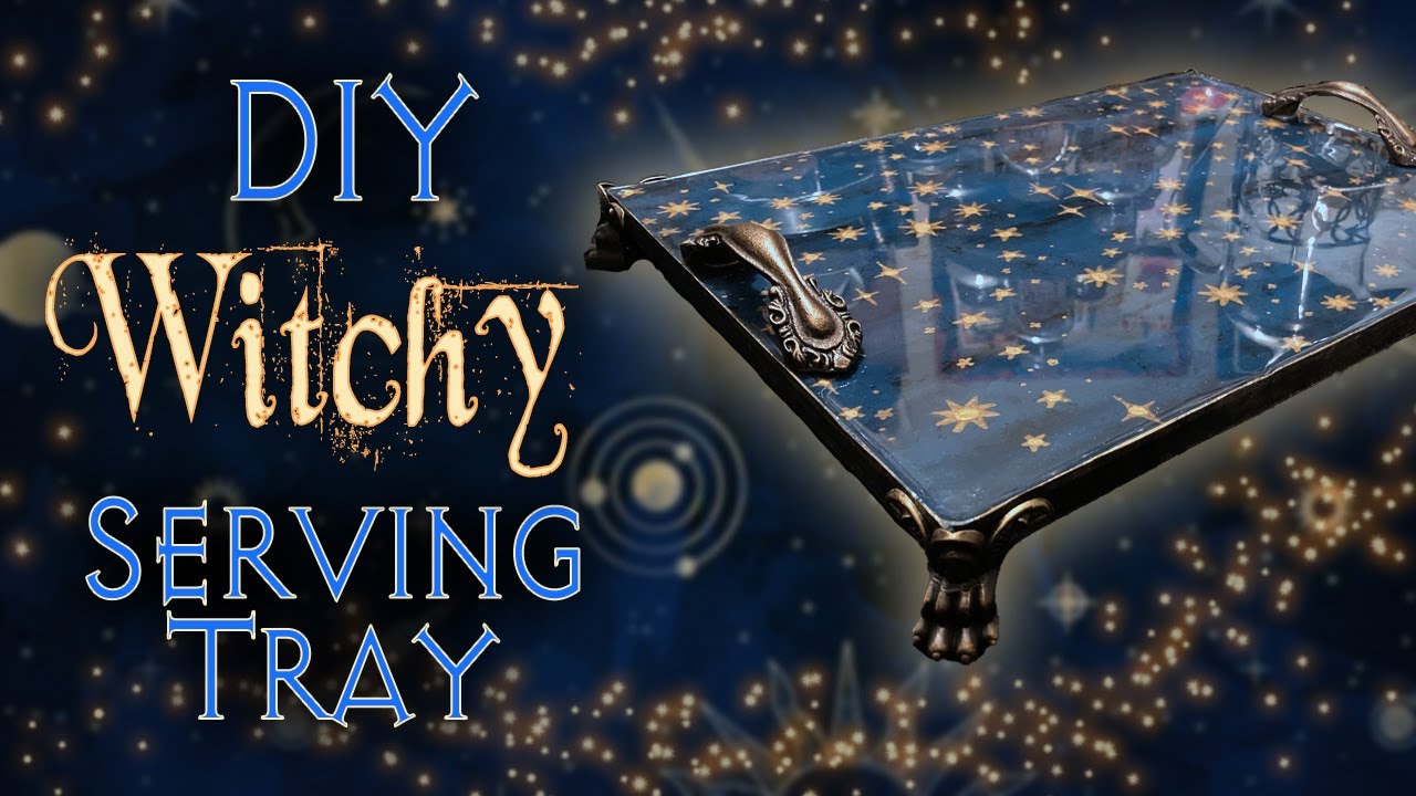 Making My Own Witchy Serving Tray