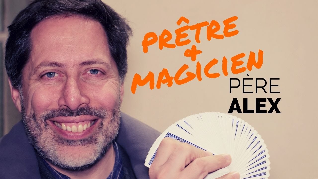 Magicien Cartomane & Prêtre | Père Alex
