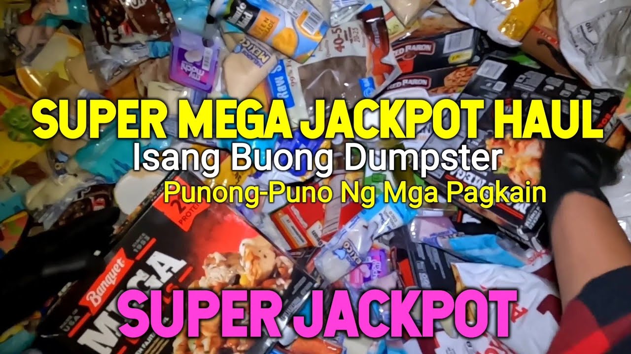 Dumpster Dive: SUPER MEGA JACKPOT HAUL 😱😱 BIGGEST HAUL EVER 😱😱 DUMPSTER PUNONG-PUNO NG MGA PAGKAIN.