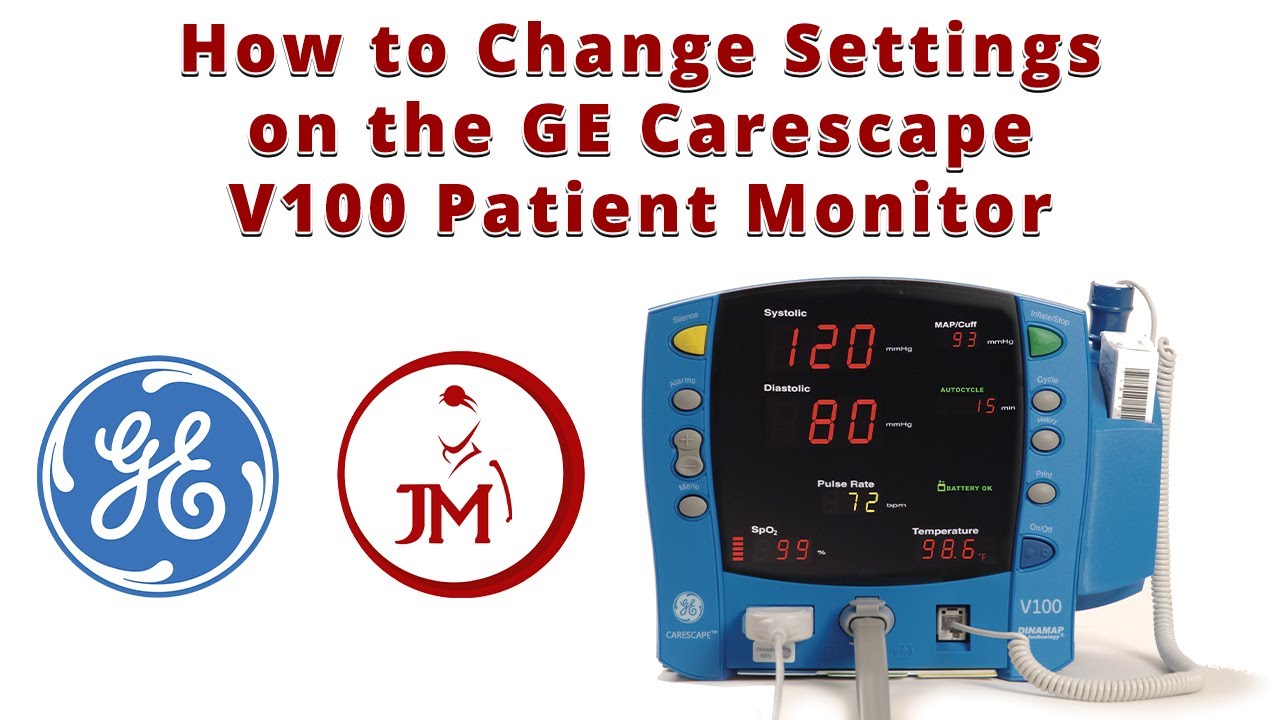 How to Change Settings on the GE Carescape V100 Patient Monitor