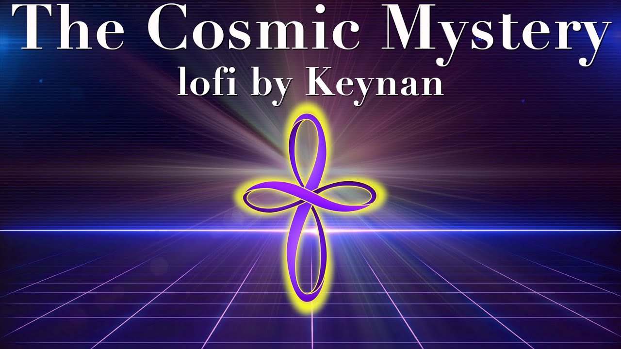 Logos Music: The Cosmic Mystery (Christian 2021 lofi Mix)