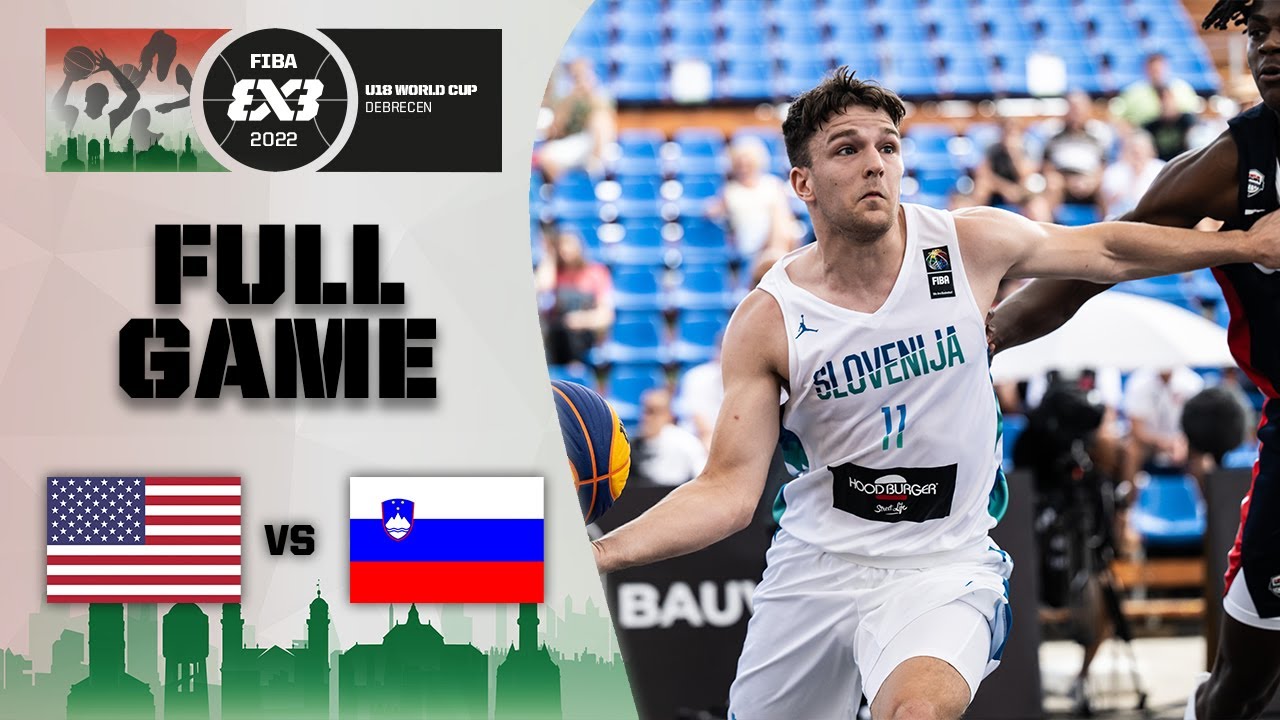 USA v Slovenia | Men | Full Game | FIBA 3x3 U18 World Cup 2022 | 3x3 Basketball