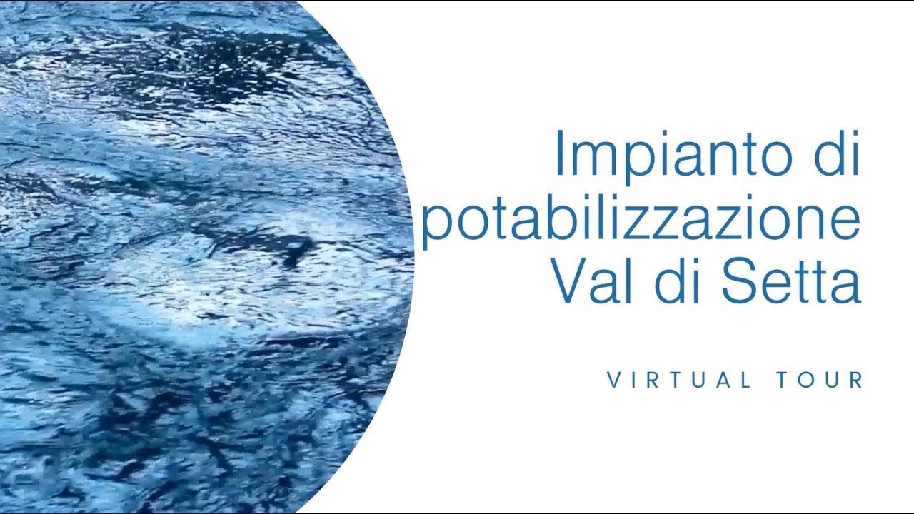 Gruppo Hera: virtual tour dell&rsquo;impianto di potabilizzazione di Val di Setta