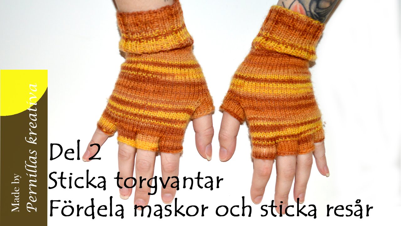 Del 2/9. Sticka torgvantar: Fördela maskor och sticka resår