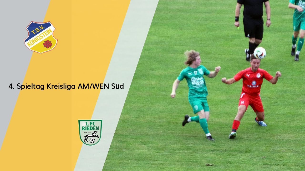 TSV K&ouml;nigstein - 1.FC Rieden | 4. Spieltag Kreisliga AM/WEN S&uuml;d | Tore & Highlights