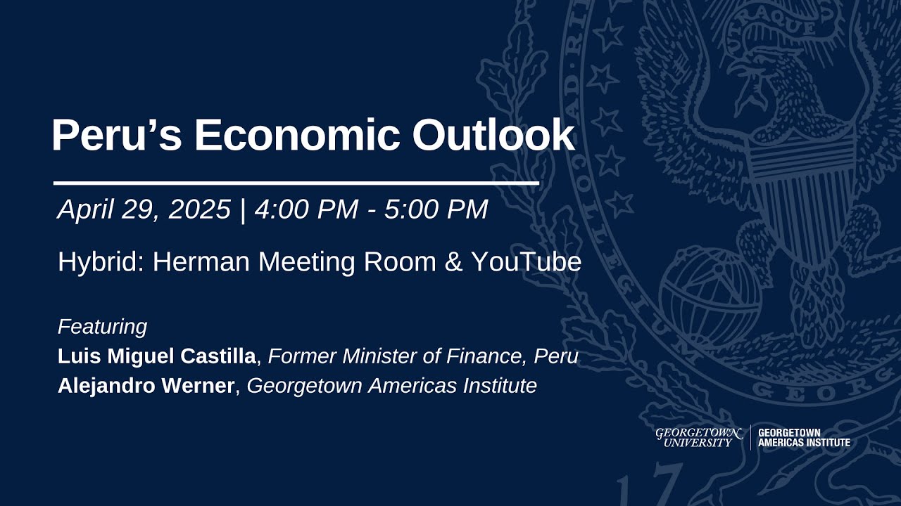 Peru’s Economic Outlook