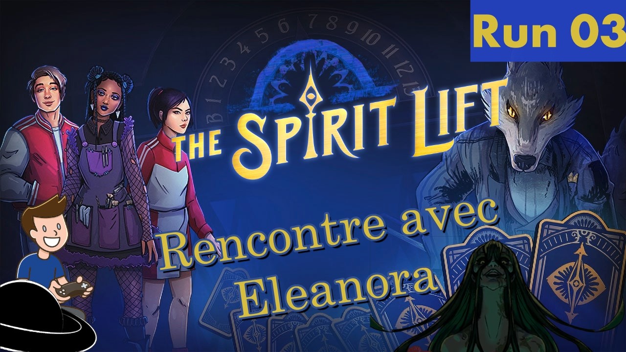 The Spirit Lift - 03 - On rencontre un nouveau boss