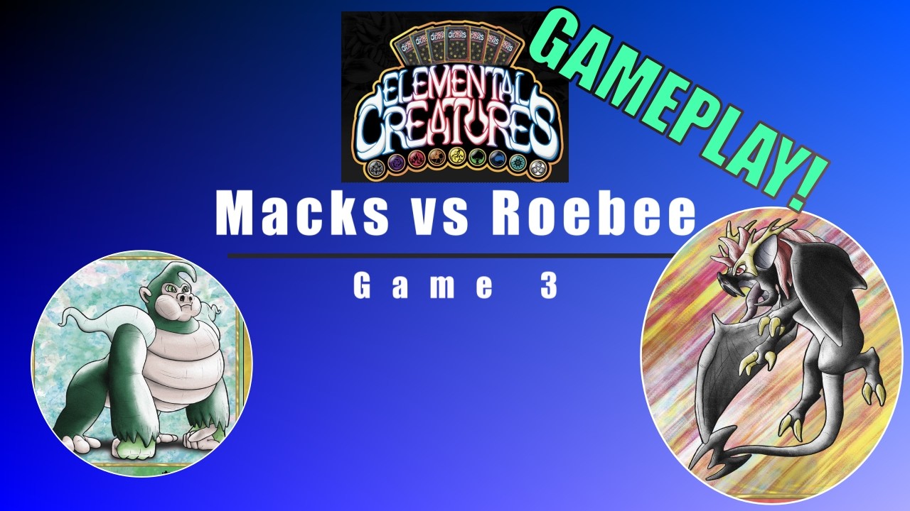 Elemental Creatures Gameplay: Macks vs Roebee Game3