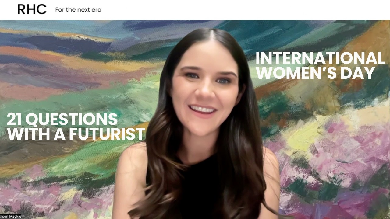 21 Questions with Alison Mackie: Life as a Woman in Tech & Futurism | International Women’s Day