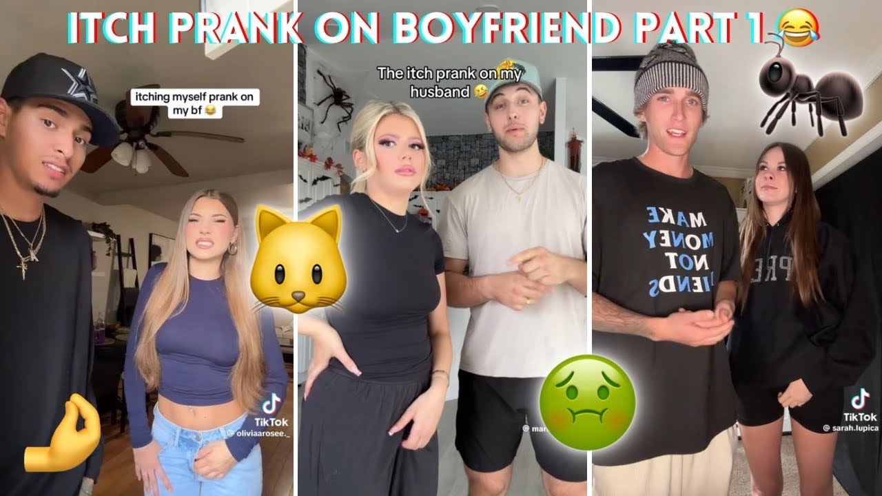 Itch Prank on Boyfriend Part 1 - TikTok Compilation
