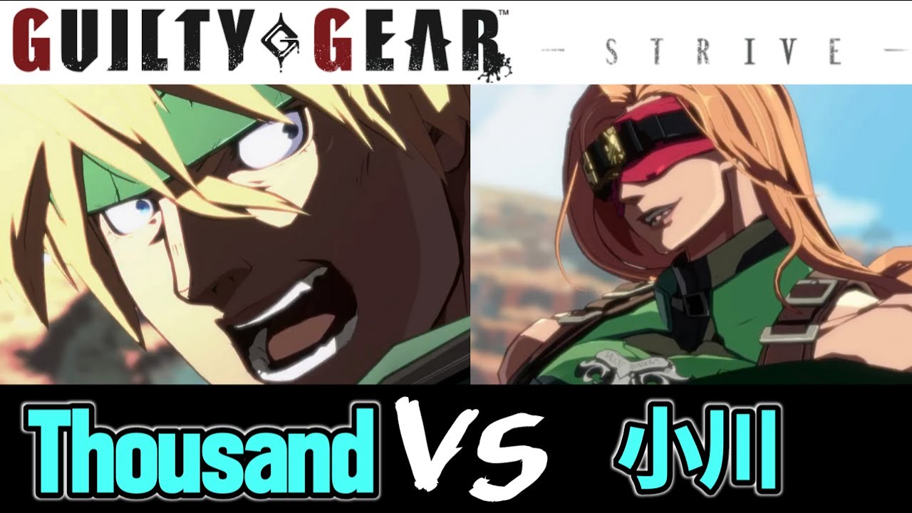 GGST　Thousand (ソル) VS 小川 (ザトー) 天上階 GuiltyGearStrive