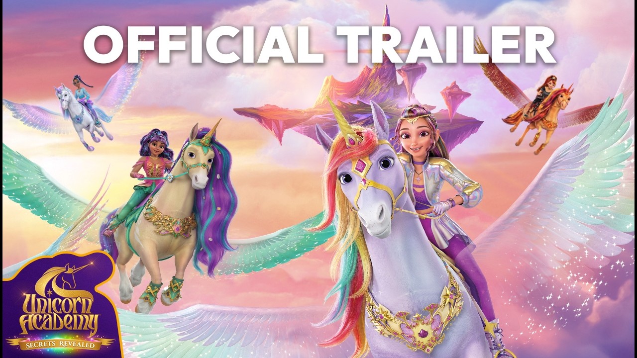 Unicorn Academy: Secrets Revealed ✨🦄 Chapter 2 | Official Trailer