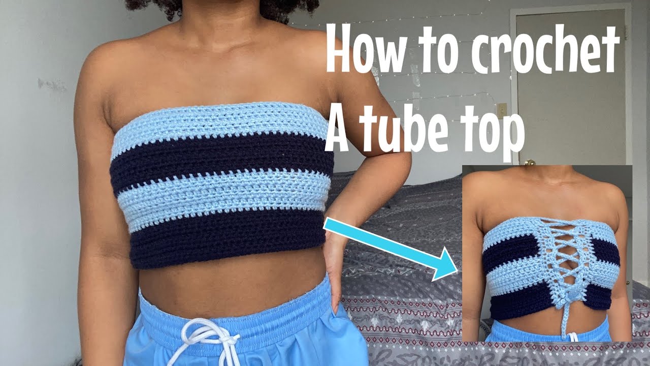 DIY Crochet Tube Top// Crochet Tube Top Tutorial // Crochet Crop Top