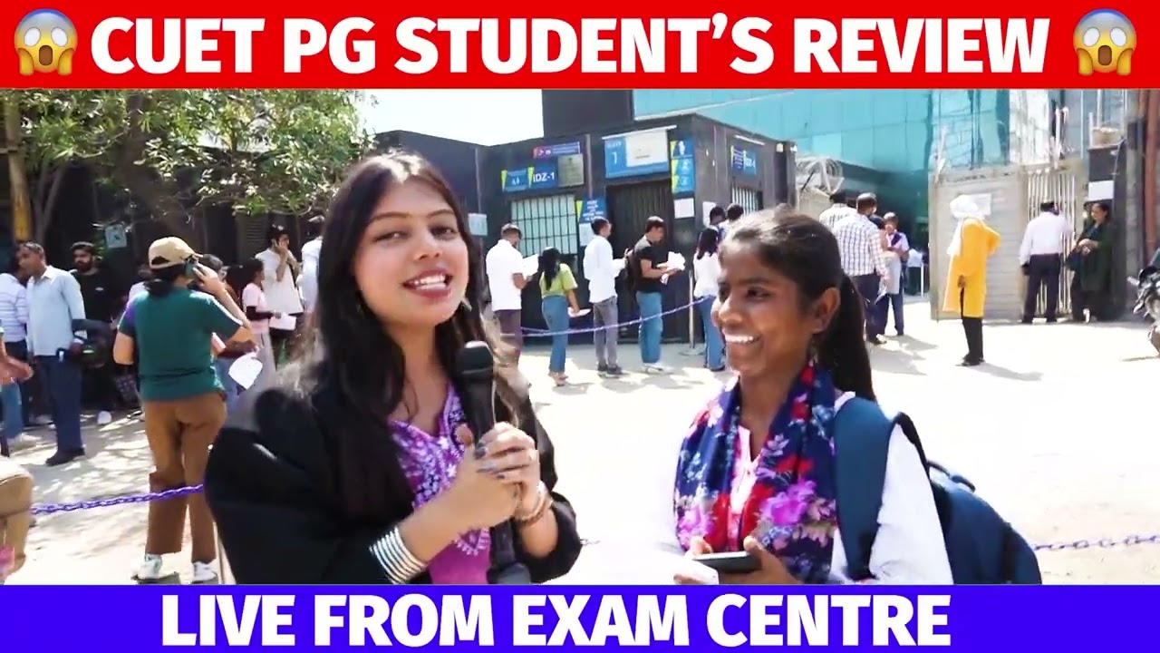 CUET PG 2025 Exam | Live Student Reactions & Genuine Reviews from the Exam Center 🎤🔥