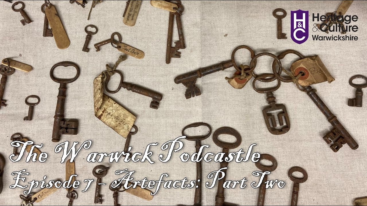The Warwick Podcastle: Episode 7 - Artefacts, Part 2