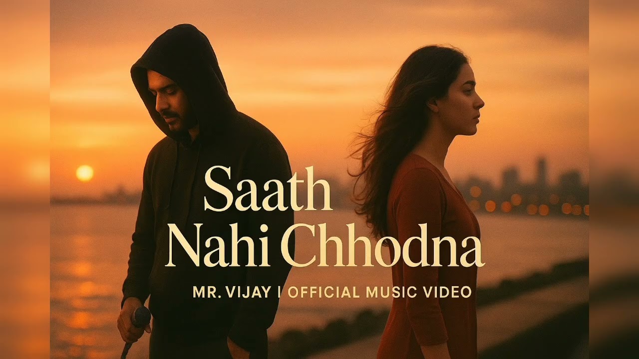 SATH NAHI CHODNA (OFFICIAL MUSIC AUDIO) | MR. VIJAY