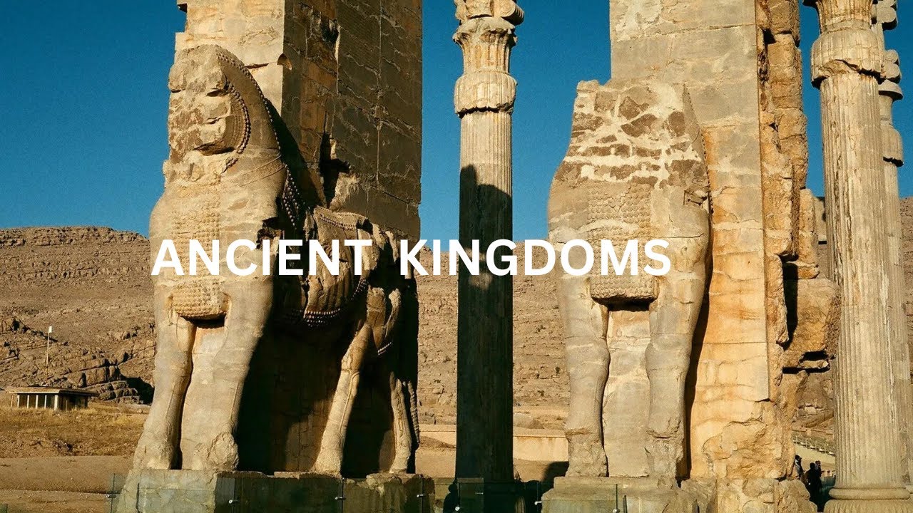 Ancient Kingdom of Persia: Tracing the Roots of Civilization