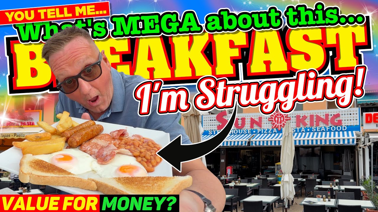 Can you TELL ME WHAT'S MEGA about this MEGA BREAKFAST at SUN KING in TENERIFE? ‘Cos I’M STRUGGLING!
