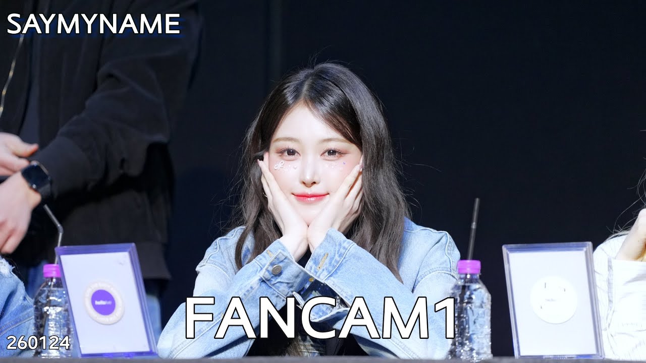 SayMyName 세이마이네임 Fancam1 260124