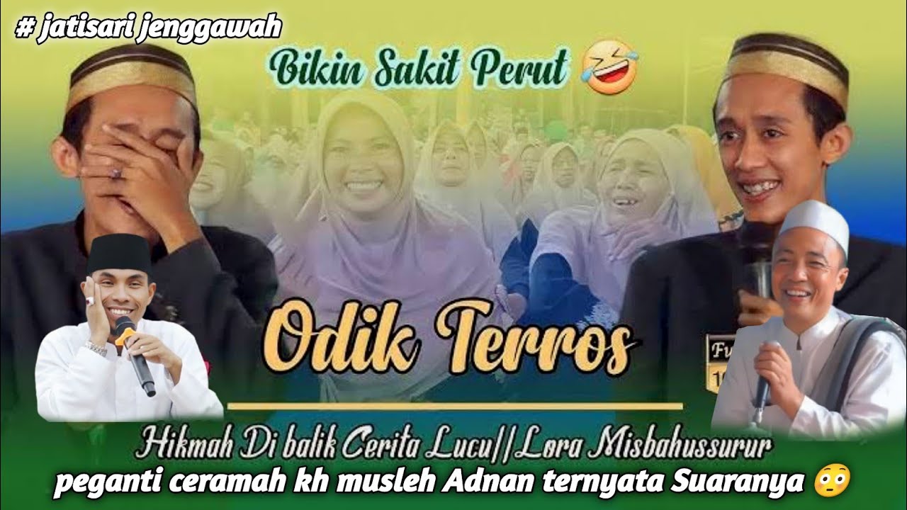 Ceramah Super Lucu | Lora Misbahus Surur terbaru 2025 / Live Jatisari jenggawah