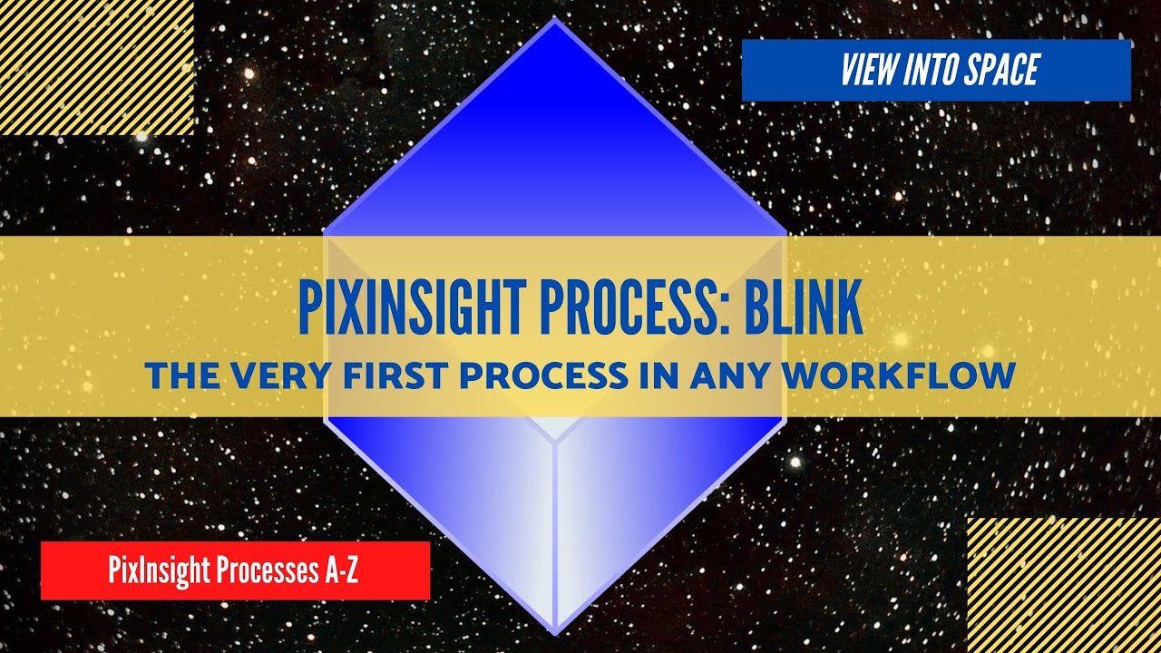 Учебное пособие по PIXINSIGHT: Blink
