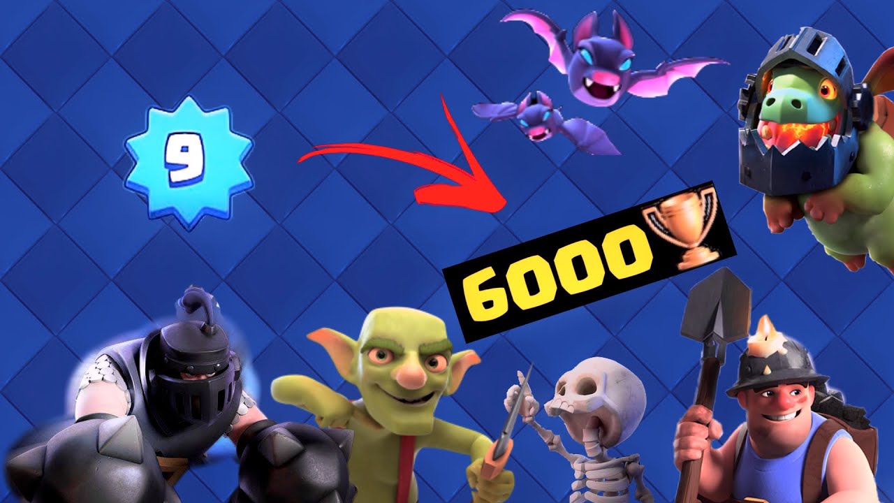 LEVEL 9 GETS 6000 TROPHIES -Clash Royale