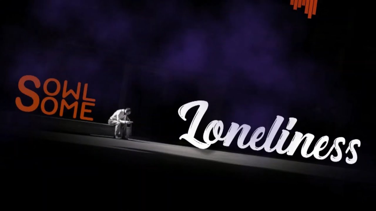 Loneliness - Owlsome