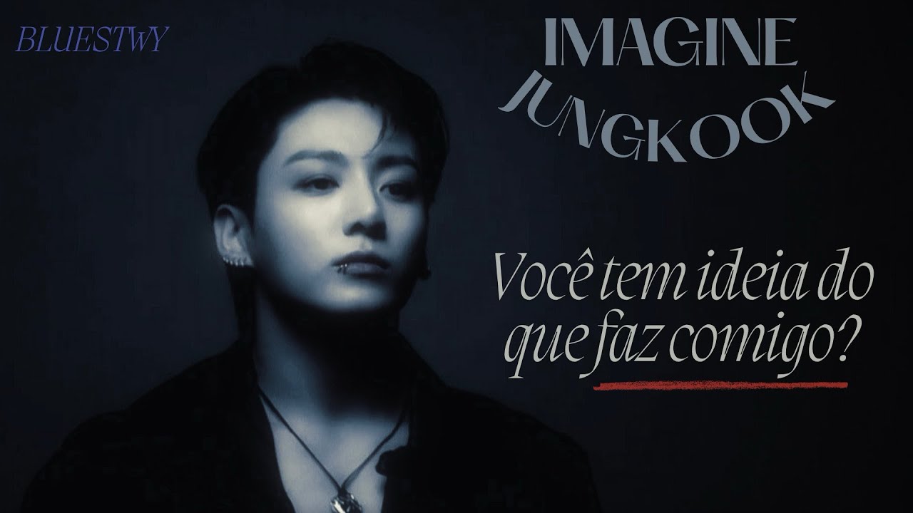 IMAGINE JUNGKOOK | Você é a assistente do vocalista arrogante 🎸