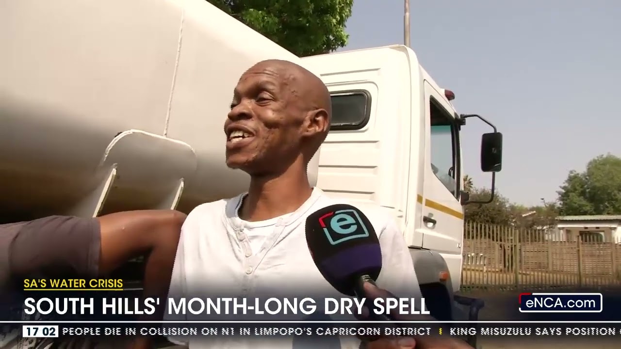 SA's Water Crisis | South Hills' month-long dry spell