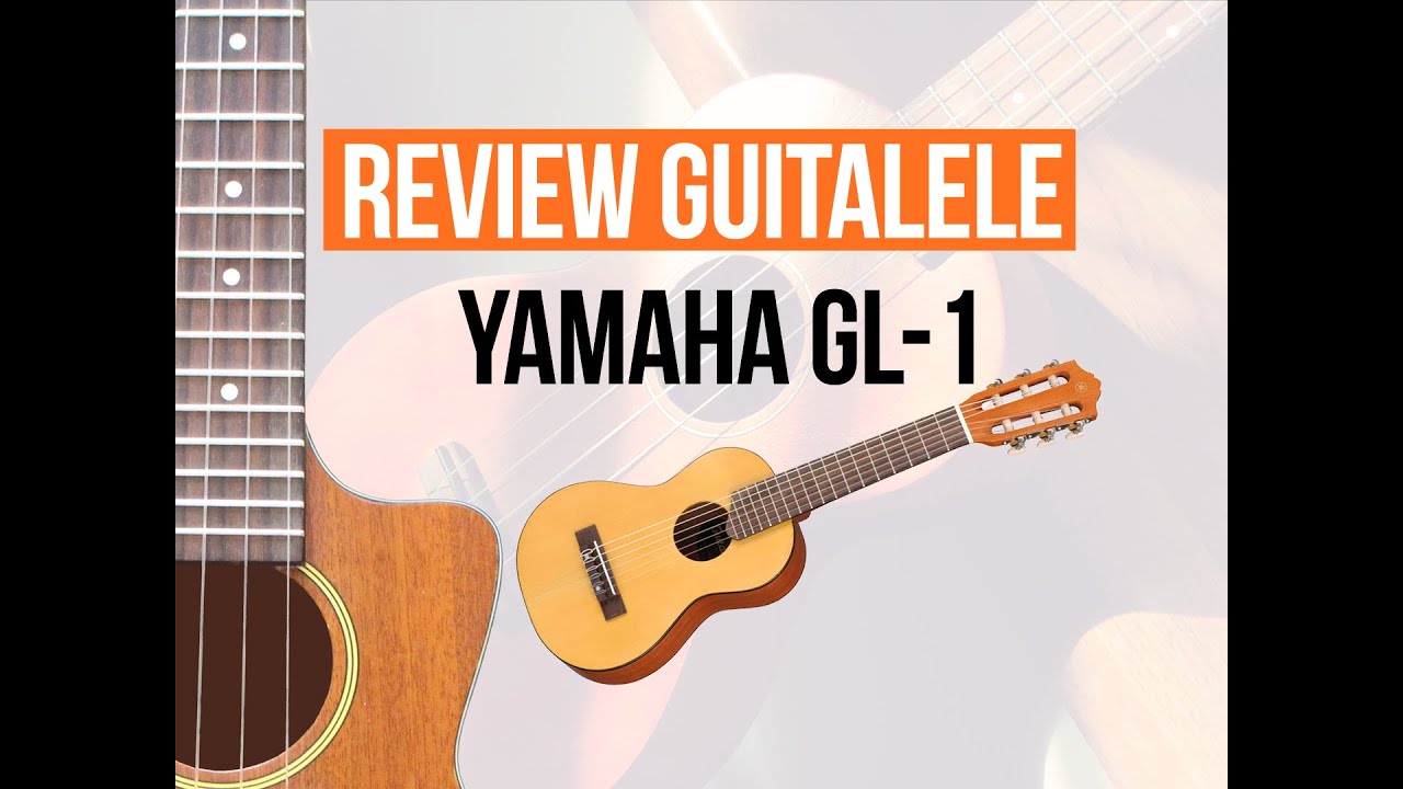 Review Guitalele Yamaha GL-1