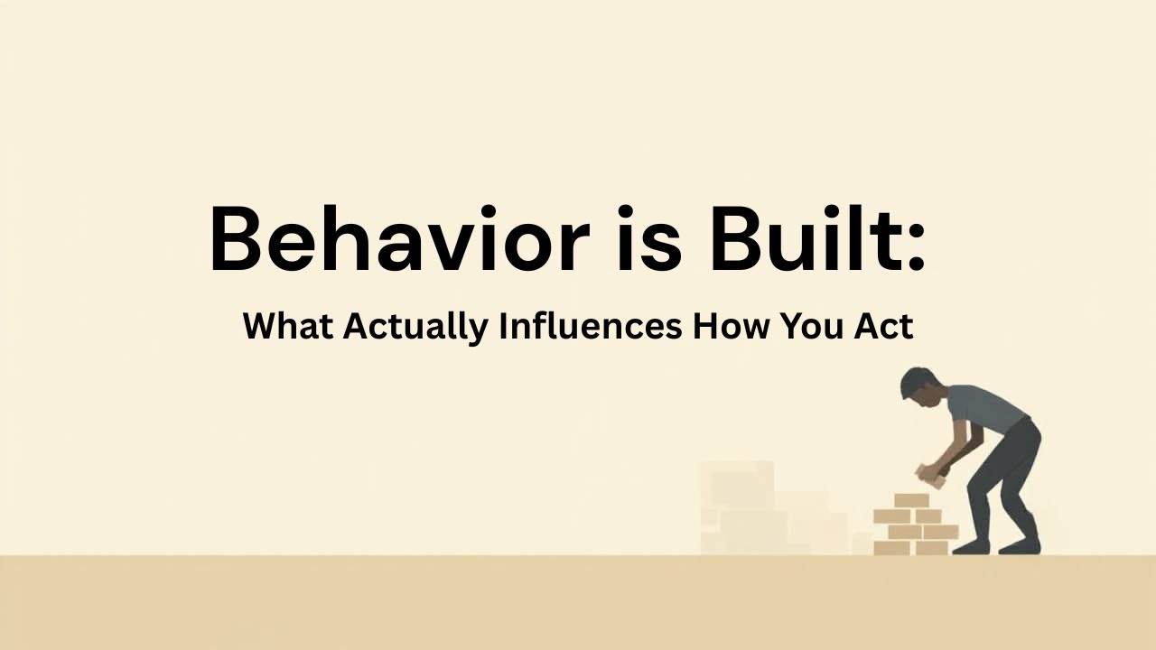 The Real Factors That Shape Your Behavior
