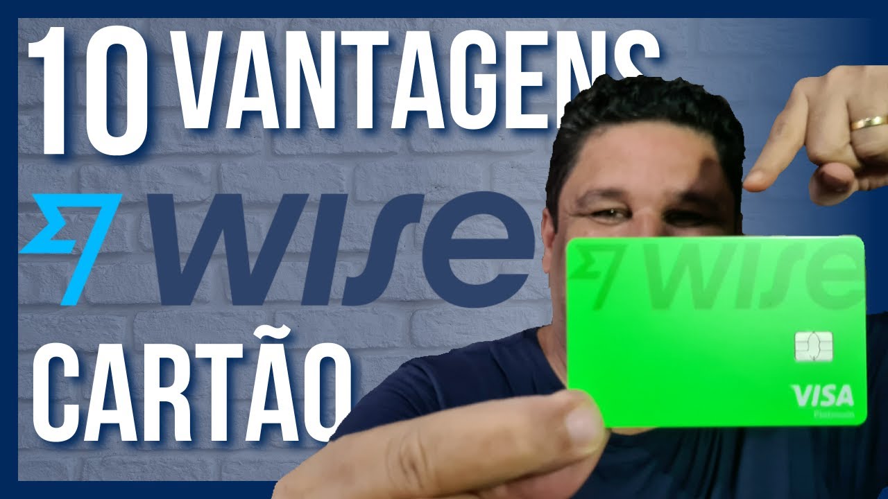 10 VANTAGENS do CART&Atilde;O da WISE