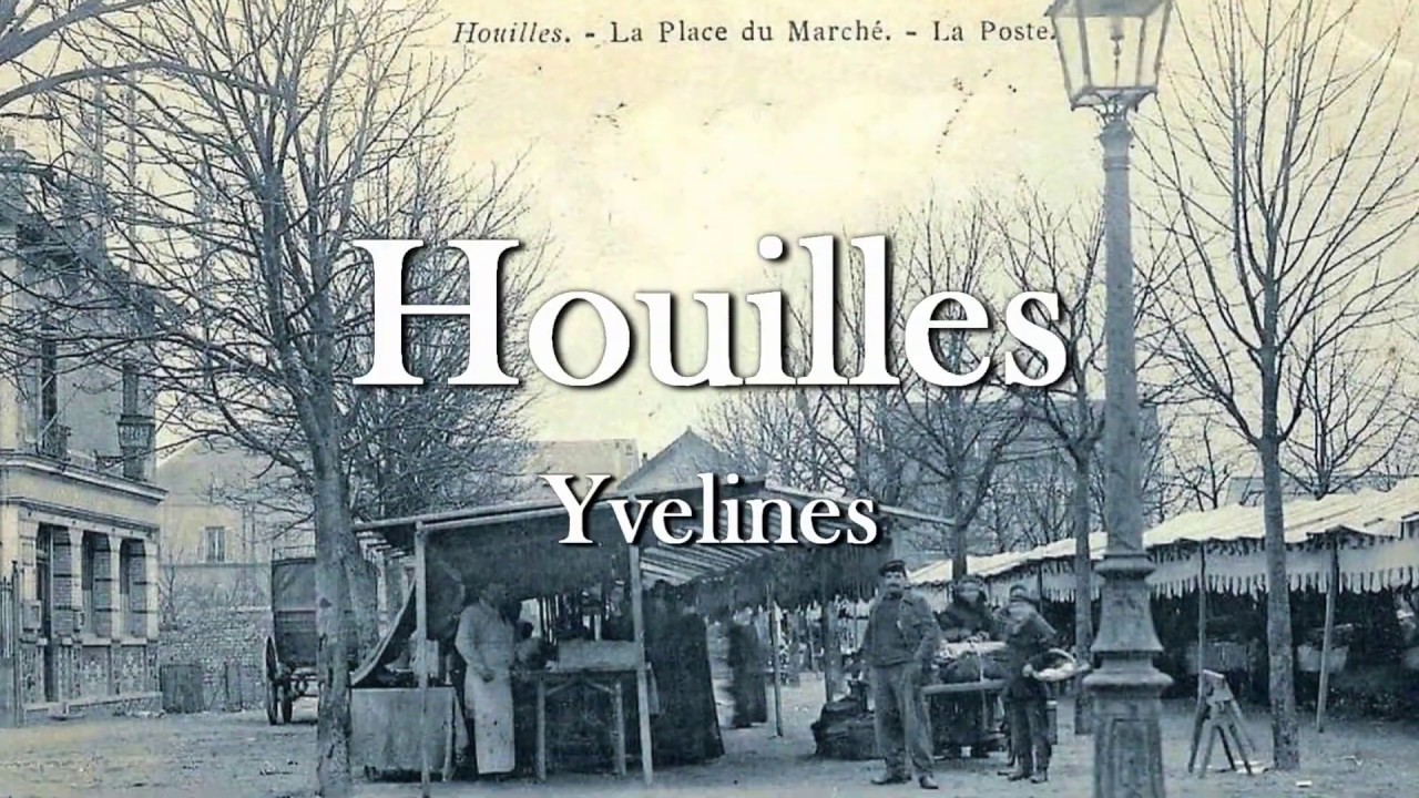 IL ÉTAIT UNE FOIS HOUILLES  YVELINES 2 ème Partie