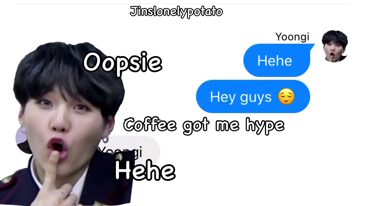 BtS tExTs- tHe oNe tHaT dRaNk cOfFeE