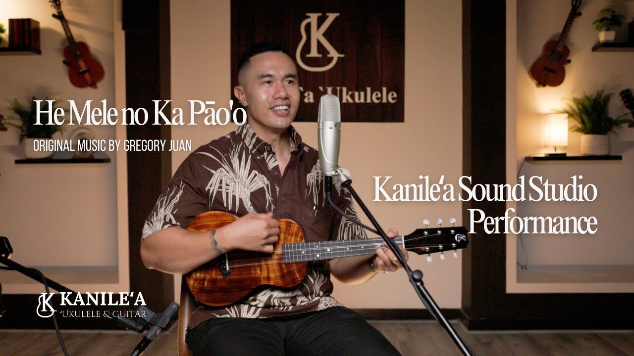 Gregory Juan - He Mele no Ka Pāoʻo | Kanileʻa ʻUkulele & Guitar