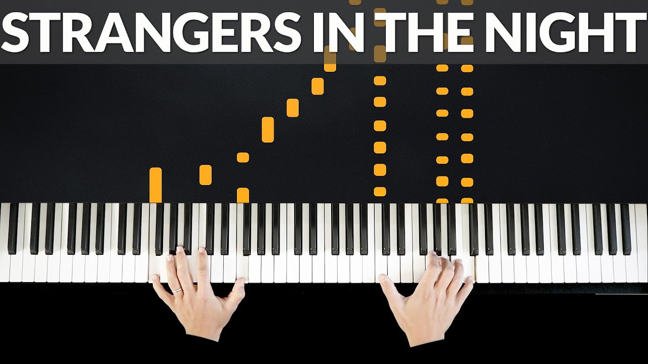 Strangers In The Night - Frank Sinatra | Tutorial of my Piano Cover
