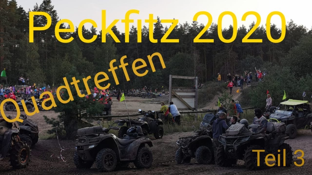 #Peckfitz    Teil 3    Quadtreffen 2020 Drauf welche ich habe Durst...