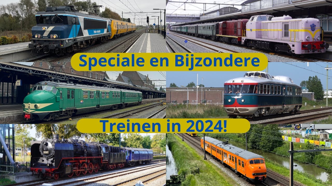 Speciale en Bijzondere treinen van 2024!